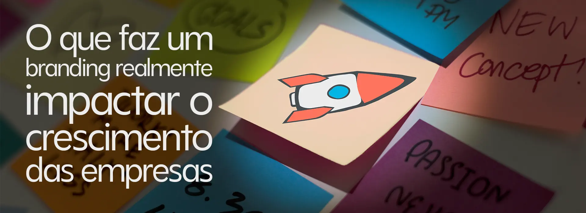 O que faz um branding realmente impactar o crescimento das empresas